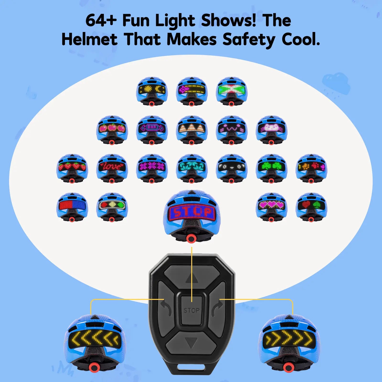64 fun light shows and LED animations on the Gelrova kids bike helmet, easily controlled by a wireless handlebar remote. No phone needed.